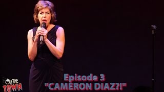 ON THE TOWN with Jackie Hoffman: "Cameron Diaz?!" Wealth