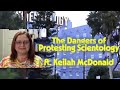 Scientology Sunday: The Backlash Protestors Can Face From This CULT ft. Keilah McDonald 📱