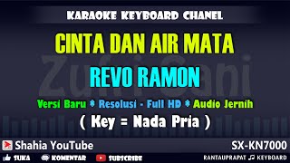 REVO RAMON CINTA DAN AIR MATA KARAOKE NADA PRIA KN7000