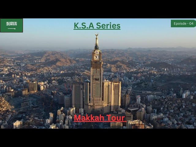 Makkah Ziyart | Makkah Tour | Travel with Atif |