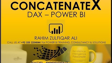 CONCATENATEX - POWER BI - DAX