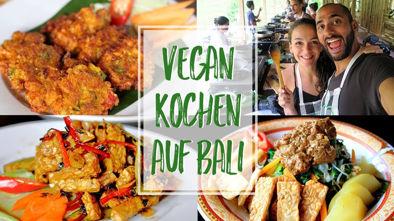 VEGAN UND LECKER - Kochkurs auf Bali ♥