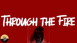 Fivio Foreign - Through the Fire (feat. Quavo) (lyrics)