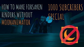 How to make Forsaken Renders WITHOUT USING MOONANIMATOR (Roblox Studio)