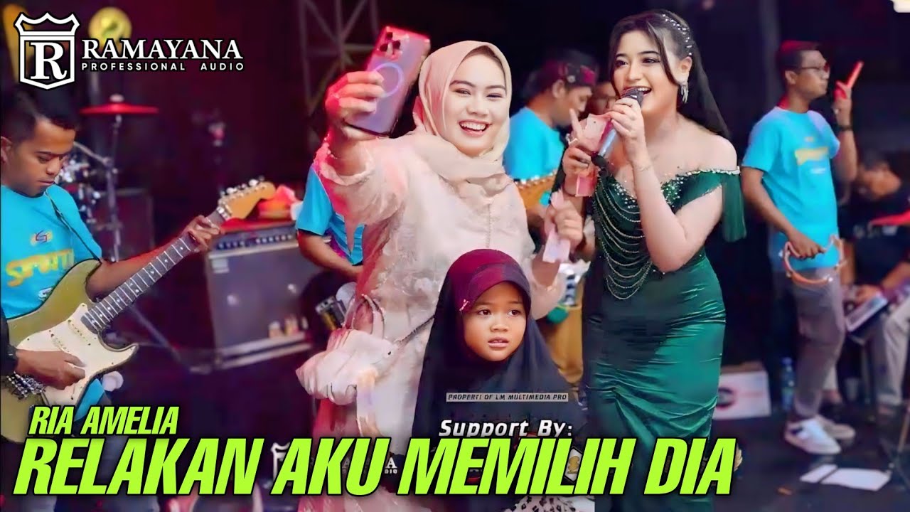 RIA AMELIA  - RELAKAN AKU MEMILIH DIA - LIVE SIMPATIK MUSIC RAMAYANA AUDIO - LIVE GEDANG PORONG