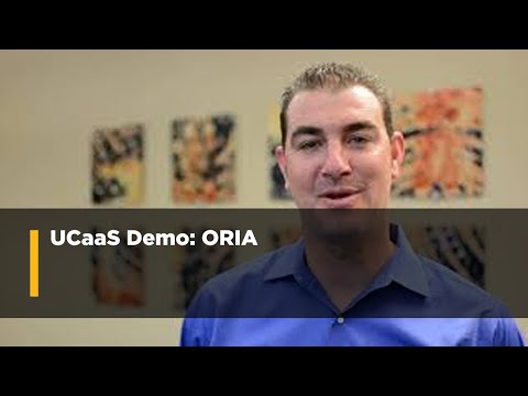 UCaaS Demo: ORIA