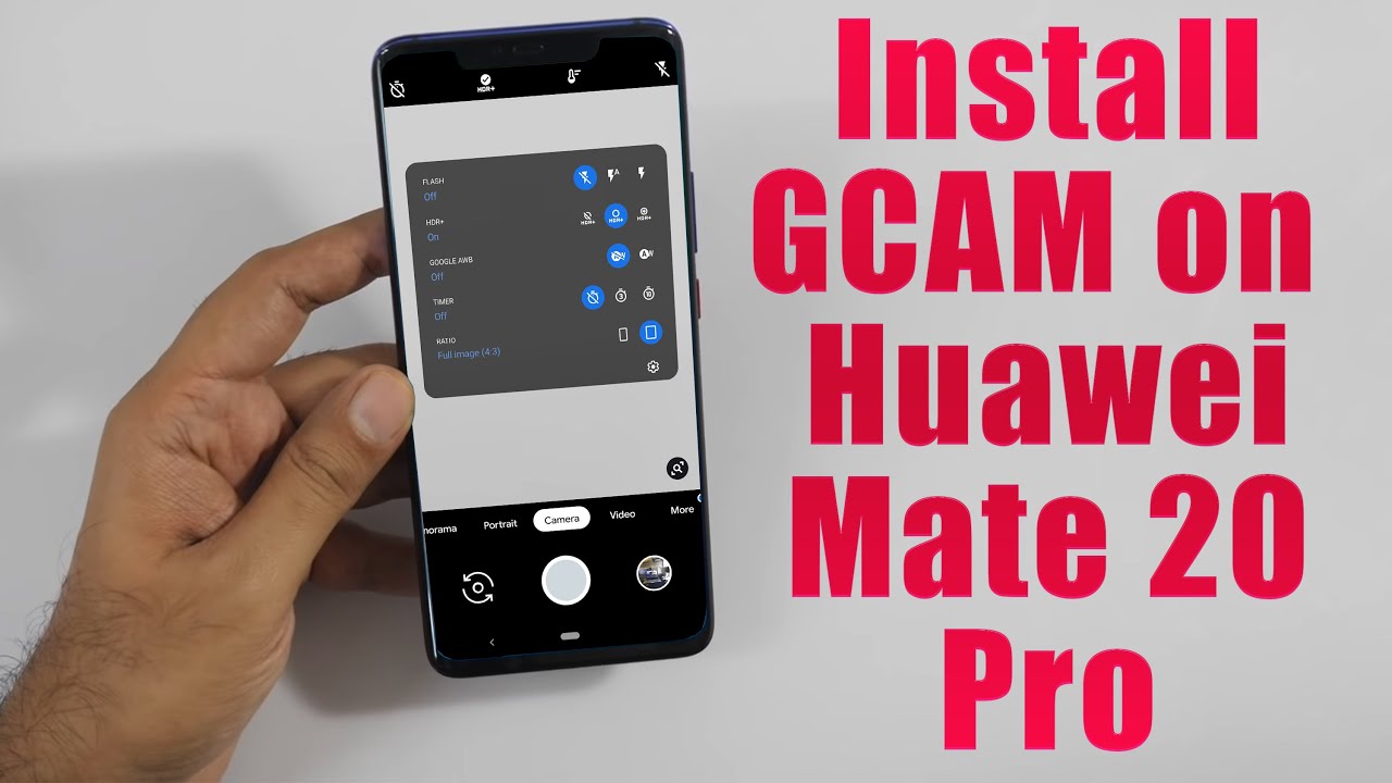 Huawei Mate 20 Lite Google Camera Apk Download GCam 6.1 for Huawei Mate 20 pro (Google Camera APK Port