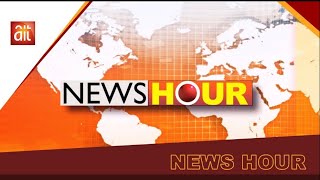 NEWS HOUR | 27TH JULY 2026 | AIT LIVE