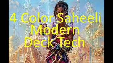 MTG: 4 Color Saheeli Modern Deck Tech