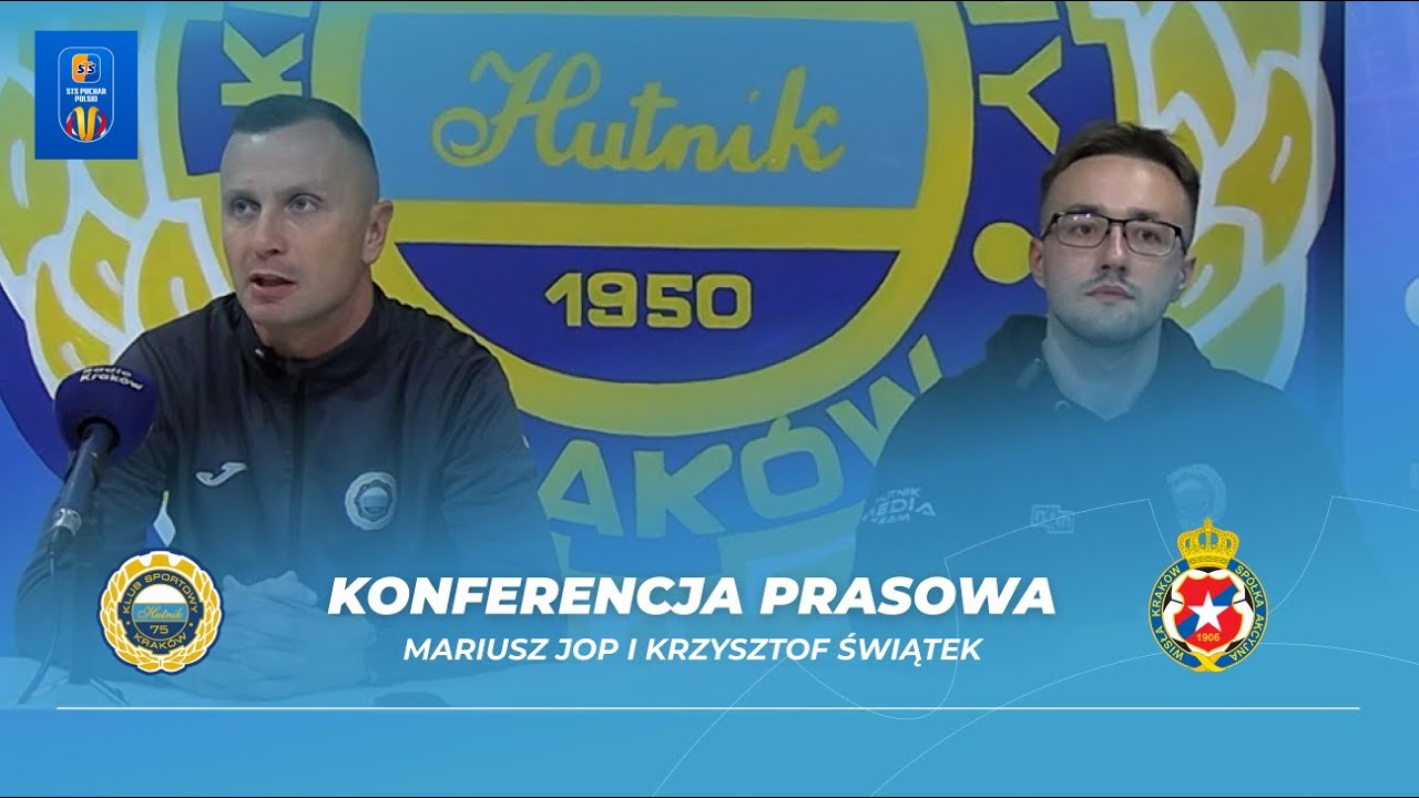 Konferencja prasowa | M. Jop i K. Świątek | Hutnik Kraków -  Wisła Kraków | 29.10.25r.