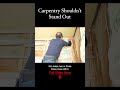 Carpentry Shouldn't Stand Out