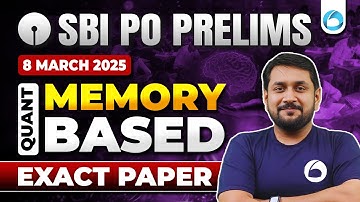 SBI PO Pre Quant Memory Based Paper 2025 | SBI PO Memory Based Paper 2025 | SBI PO Quant Paper