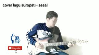 Cover lagu suropati - sesal ( acoustic version)