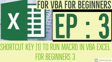 SHORTCUT KEY (1) TO RUN MACRO IN VBA EXCEL FOR  BEGINNERS 3