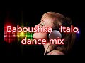 Baboushka   Italo dance mix