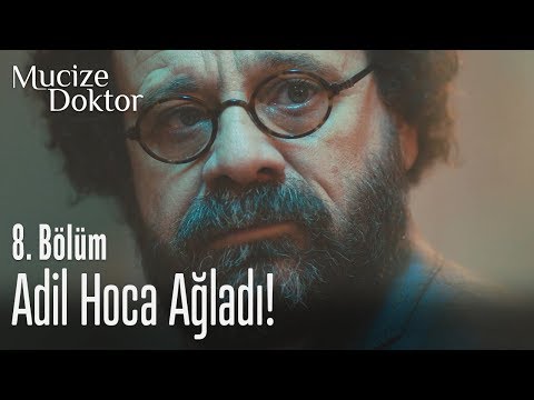 Adil Hoca neden ağladı? - Mucize Doktor 8. Bölüm