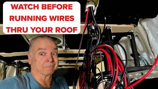 3 Ways To Get Wires Through Your Vans Roof