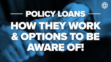 Policy Loans - How They Work & Options To Be Aware of! (Part 1) | IBC Global