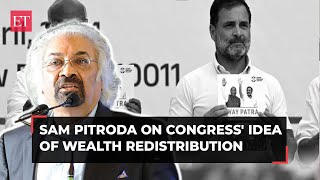 Sam Pitroda on Congress' idea of wealth redistribution: It's a policy, not in interest of super-rich