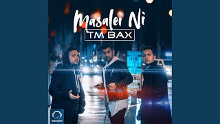 Video thumbnail of "TM Bax - Masalei Ni"