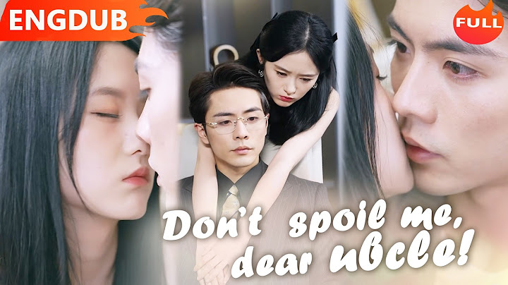 🌸❤️‍🔥After cutting ties with the family, my uncle spoiling me rotten！#cdrama