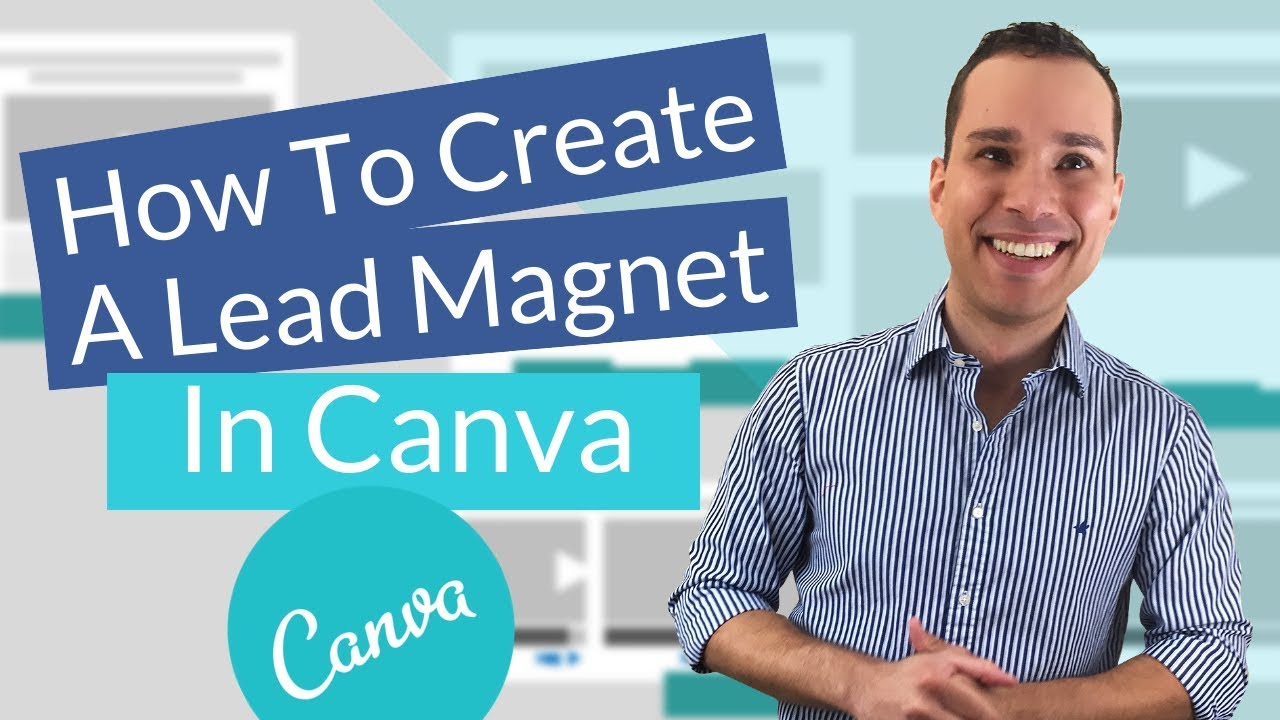 How To Create A Lead Magnet In Canva 2.0: Generate More Leads