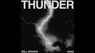 Will Sparks & Avao - Thunder (Extended Mix) Resimi