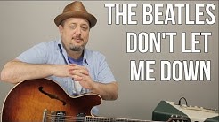 Beatles - Don't Let Me Down - How to Play on Guitar - Lesson Tutorial  - Durasi: 25.41. 
