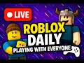 🔴 LIVE: Roblox Daily Playing With Everyone #8 #shorts #roblox #robloxlive #gamingash