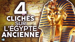 4 clichés sur l'Égypte ancienne