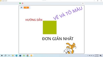 Hướng dẫn vẽ và tô màu hình vuông trong Scratch