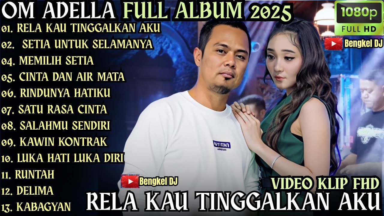 RELA KAU TINGGALKAN - SETIA UNTUK SELAMANYA || ADELLA TERBARU 2025