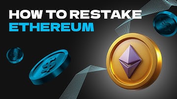 How To Restake Ethereum - Simple Guide
