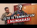 İŞTE 15 TEMMUZ'UN 1 NUMARASI