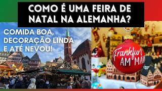 FEIRA DE NATAL em FRANKFURT - como é um Weihnachtsmarkt na Alemanha