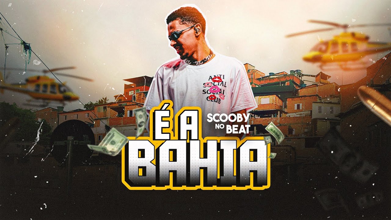 SCOOBY NO BEAT - EP É A BAHIA - MÚSICAS NOVAS - PRA PAREDÃO - INVERNO 2024