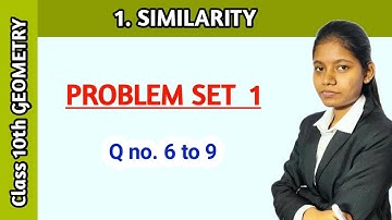 Class 10 maths chapter 1 similarity problem set 1 geometry question 6 to 9 maharashtra board