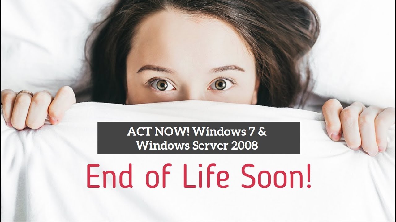 Windows 7 and Windows Server 2008 nearing end of life - YouTube