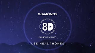 Darren Espanto - Diamonds (8D Audio)
