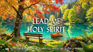 Lead Me Holy Spirit : Inspiring Scriptures with Peaceful Autumn Worship Piano for Prayer, Rest,Peace screenshot 4