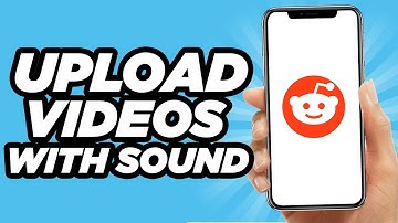 How To Upload Videos On Reddit With Sound | Simple Tutorial (2022)