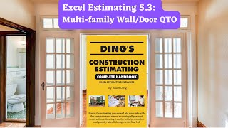 Excel Estimating 5.3: Multifamily Condo Wall/Door QTO Excel Estimating 5.3: Multifamily Condo Wall/Door QTO