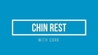 CORK: Learning Chin Rest for Cooperative Care