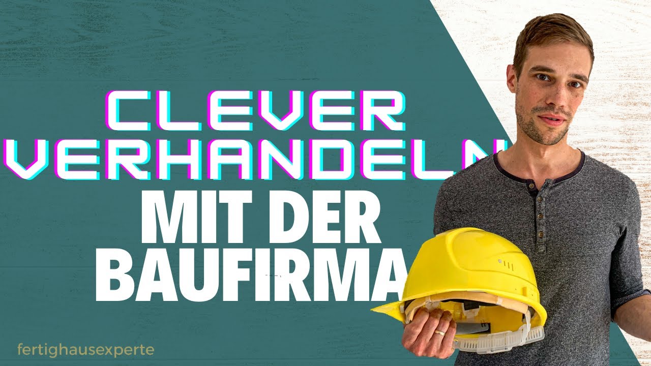 Update DIE 3 BESTEN VERHANDLUNGSTIPPS FÜR BAUHERREN - So bekommt ihr das optimale Preis-Leistungsverhältnis