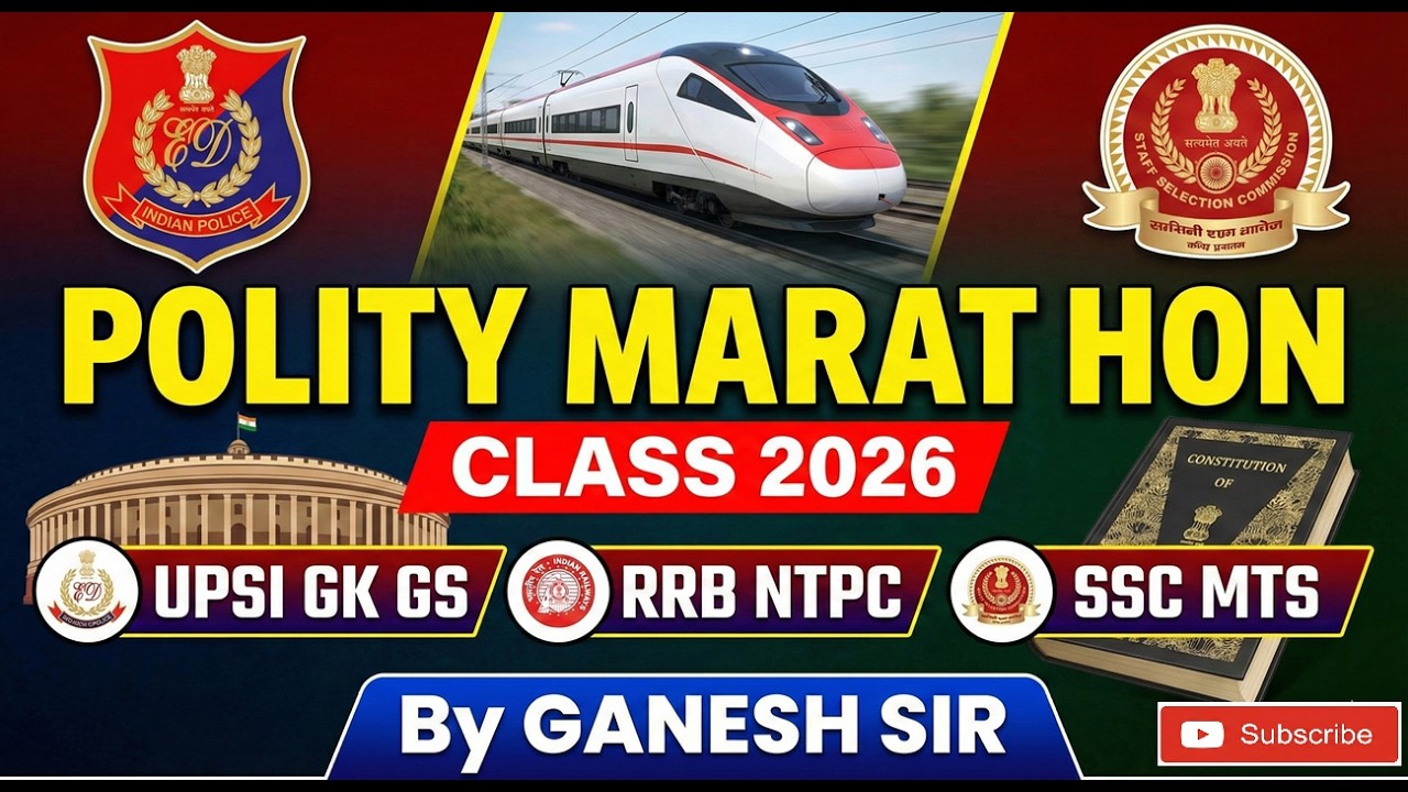 UPSI GK GS Marathon Class 2026 | RRB NTPC Marathon Classes 2026 | POLITY FOR SSC MTS BY GANESH SIR
