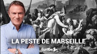 Hondelatte Raconte : 1720, La peste de Marseille (récit intégral)