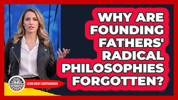 Why Are Founding Fathers