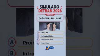 SIMULADO DETRAN 2026 Novas Questões Atualizadas!
