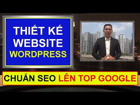 Bí quyết thiết kế website WordPress vừa lên TOP 1 và luôn khác biệt so với đối thủ