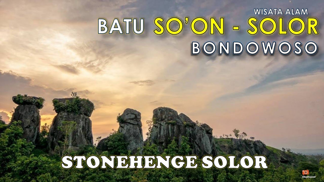 Batu SO'ON SOLOR BONDOWOSO, Wisata Alam di Bondowoso Jawa Timur